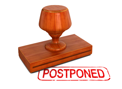 POSTPONED.